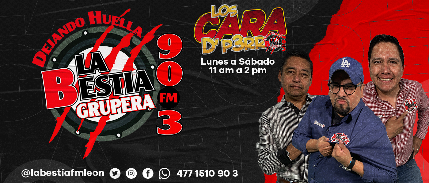 La Bestia Grupera León 90.3 FM